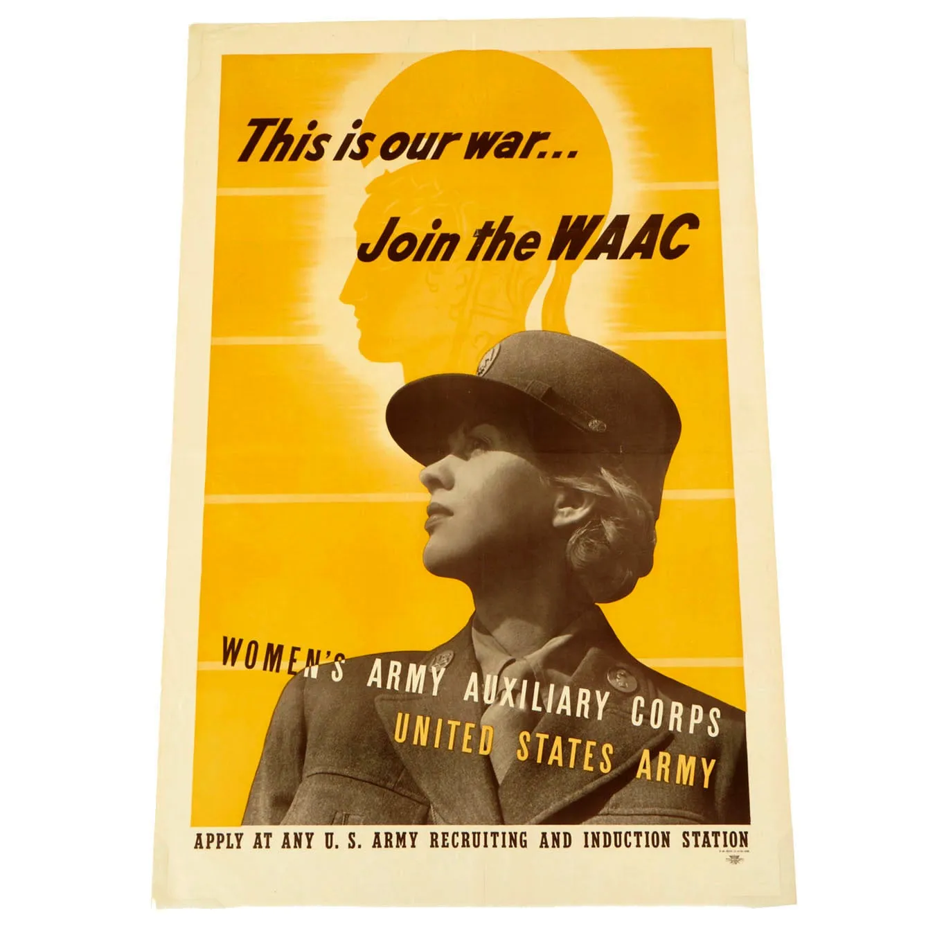 Original U.S. WWII U.S. Army Women’s Army Auxiliary Corps Recruitment Poster - This Is Our War… Join The WAAC