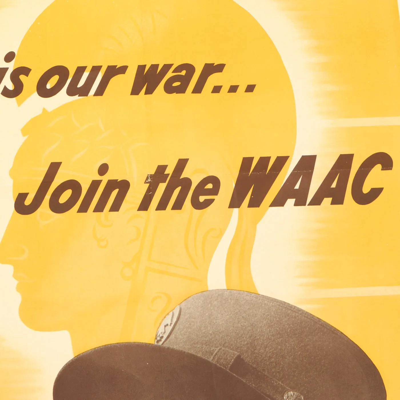 Original U.S. WWII U.S. Army Women’s Army Auxiliary Corps Recruitment Poster - This Is Our War… Join The WAAC